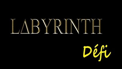 [Défi Poison]  -Labyrinth-