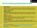 The UK Cooking & Baking Industry to 2016