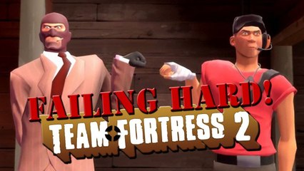 FAILING HARD! in Team Fortress 2 "IT'S A TRAP!"