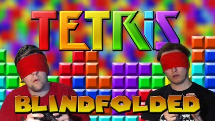Tetris - BLINDFOLDED!