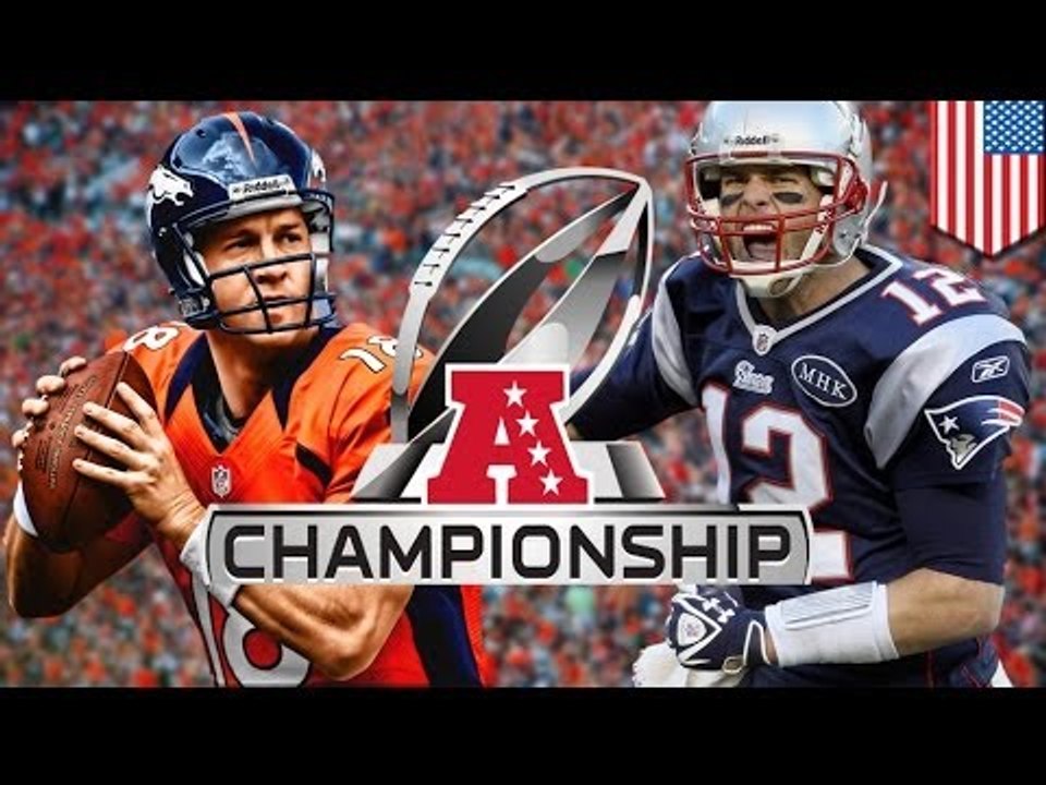 AFC Championship 2014: Brady and Manning go head-to-head