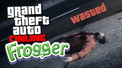 GTA 5 Online - Highway Frogger!