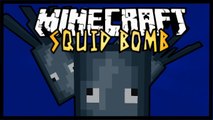 Minecraft Mod Spotlight - EXPLODING SQUID BOMBS 1.7.2 - FOR SKYDOESMINECRAFT !