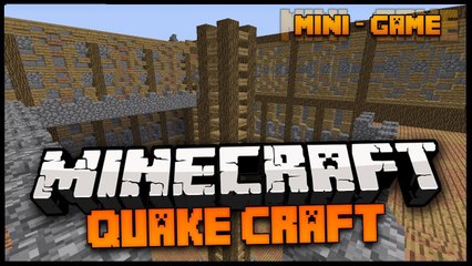 Minecraft Mini-Game : QUAKECRAFT - COME AT ME BRO !