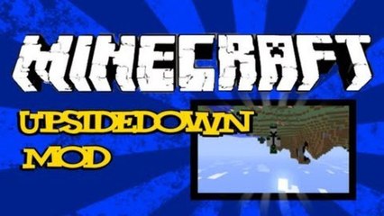 Minecraft Mod Spotlight - The Upside Down Mod 1.7.2
