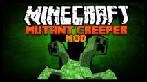 Minecraft Mod Spotlight - MUTANT CREEPER MOD 1.7.2 - SCARY CREEPERS !