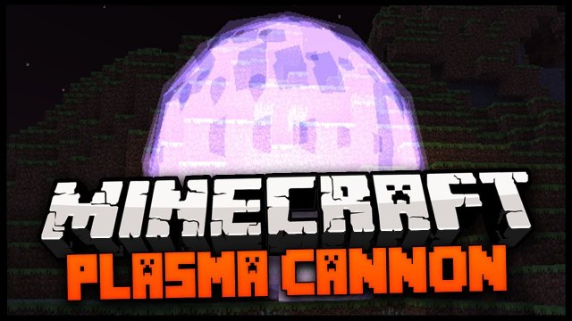 Minecraft Mod Spotlight: PLASMA CANNON MOD 1.7.4 - AMAZING MINECRAFT SUPER WEAPON!