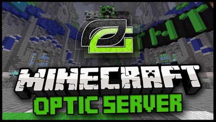 Minecraft: THE OPTIC SERVER! ( FIRST LOOK )