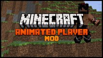 Minecraft Mod Spotlight : ANIMATED PLAYER 1.6.1 - MAKE THE GAME LOOK BETTER !