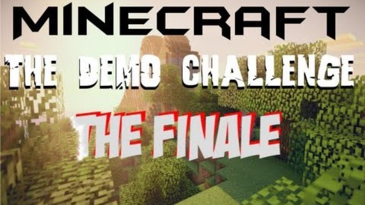 Minecraft Demo Challenge | The Finale | # 7