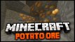 Minecraft Mod Spotlight:  POTATO ORE MOD 1.7.2 - NEW MINECRAFT FOOD ORE!
