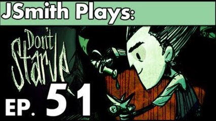 JSmith Plays Don't Starve! Ep. 51- [Grave Robbery]