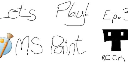 Let's Play MS Paint! Ep 3- Rock