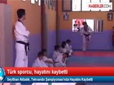 Genç Tekvandocu Hayatını Kaybetti