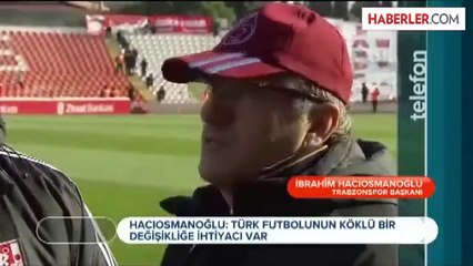 İbrahim Hacıosmanoğlu A Haber'e Konuştu