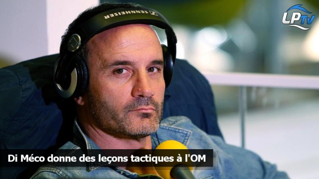 Di Méco donne des leçons tactiques à l'OM