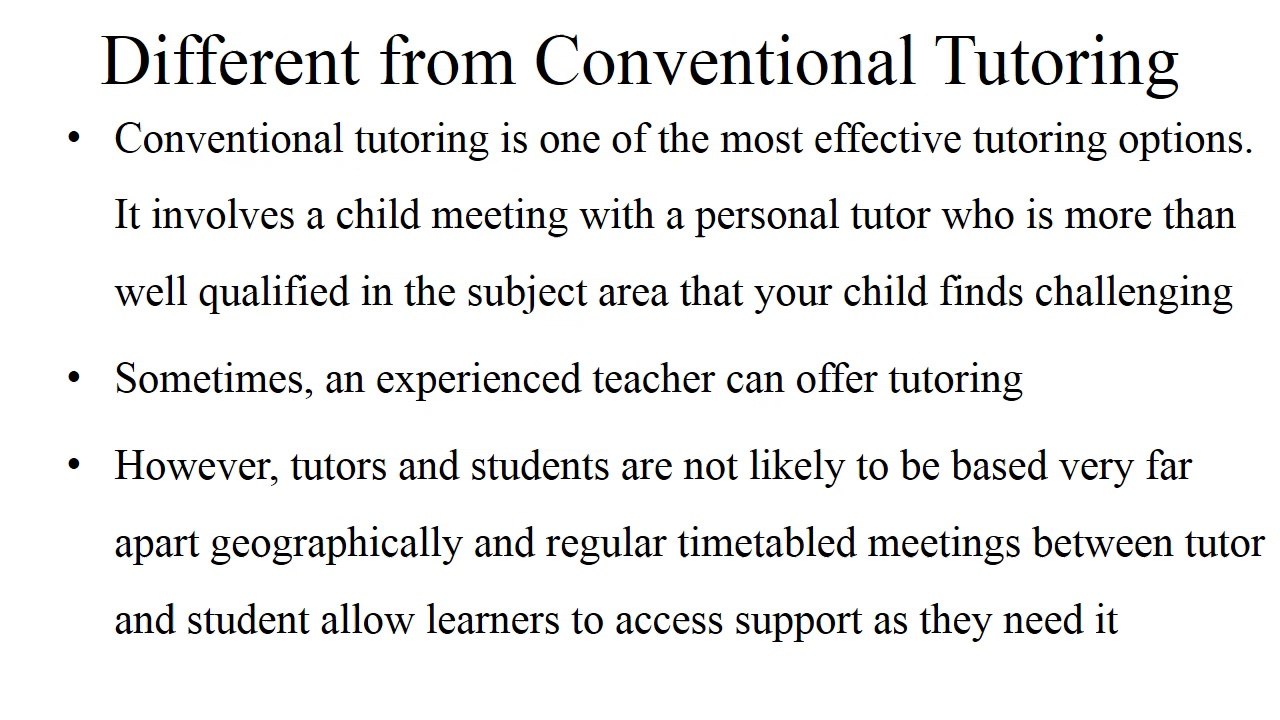 Online Tutoring vs. Conventional Tutoring