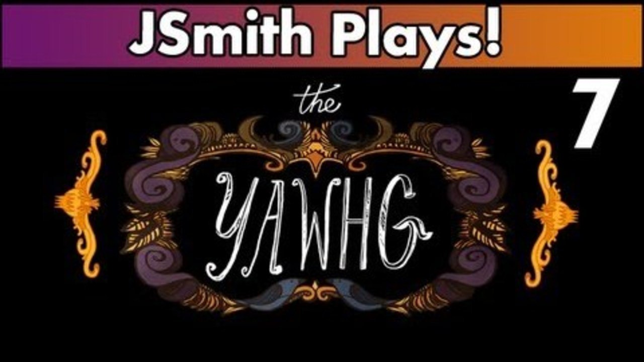 JSmith Plays The Yawhg! Ep. 7 [Uno, Ohm, Pixel]