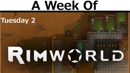 A Week of Rimworld! [Tuesday- Back to the Mines]