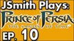 JSmith Plays Prince of Persia: The Sands of Time Ep. 10 [Elevator Hater]