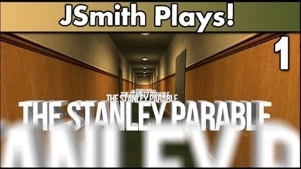 JSmith Plays The Stanley Parable [1] *Face Cam*