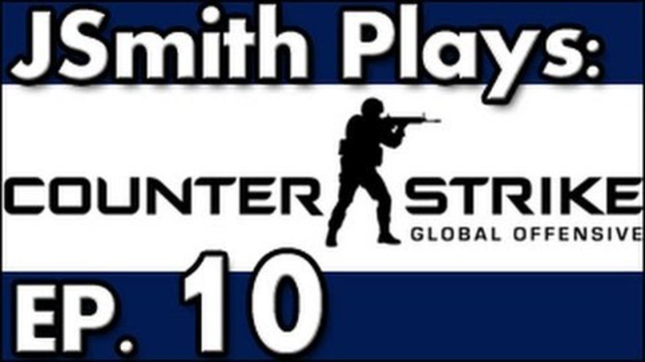 JSmith Plays CS:GO- Ep. 10 [Chicken Dinner]