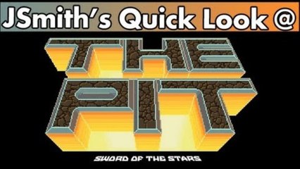 JSmith's Quick Look @ - Sword of The Stars: The Pit