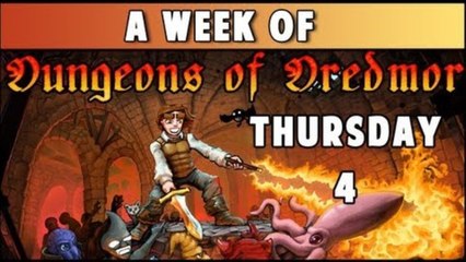 A Week of - Dungeons of Dredmor! (Thursday- Let's Catch Everything on Fire)