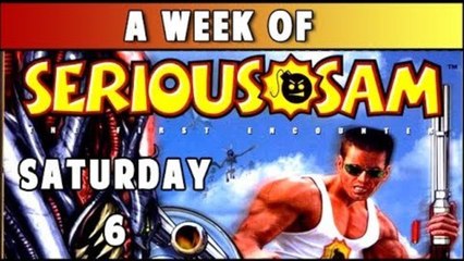 A Week Of Serious Sam- The First Encounter [Saturday- Port Holes]