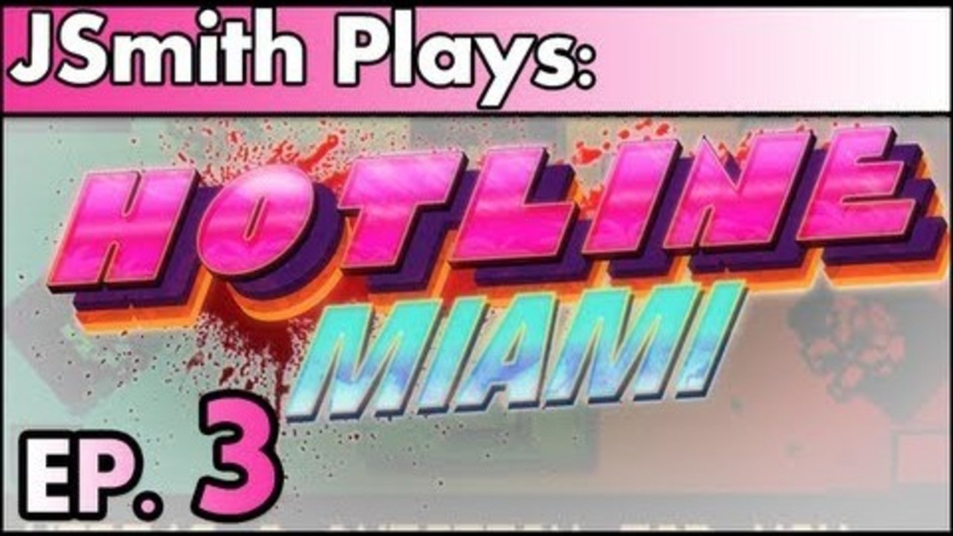 ⁣JSmith Plays Hotline Miami! Ep. 3 [Batface]