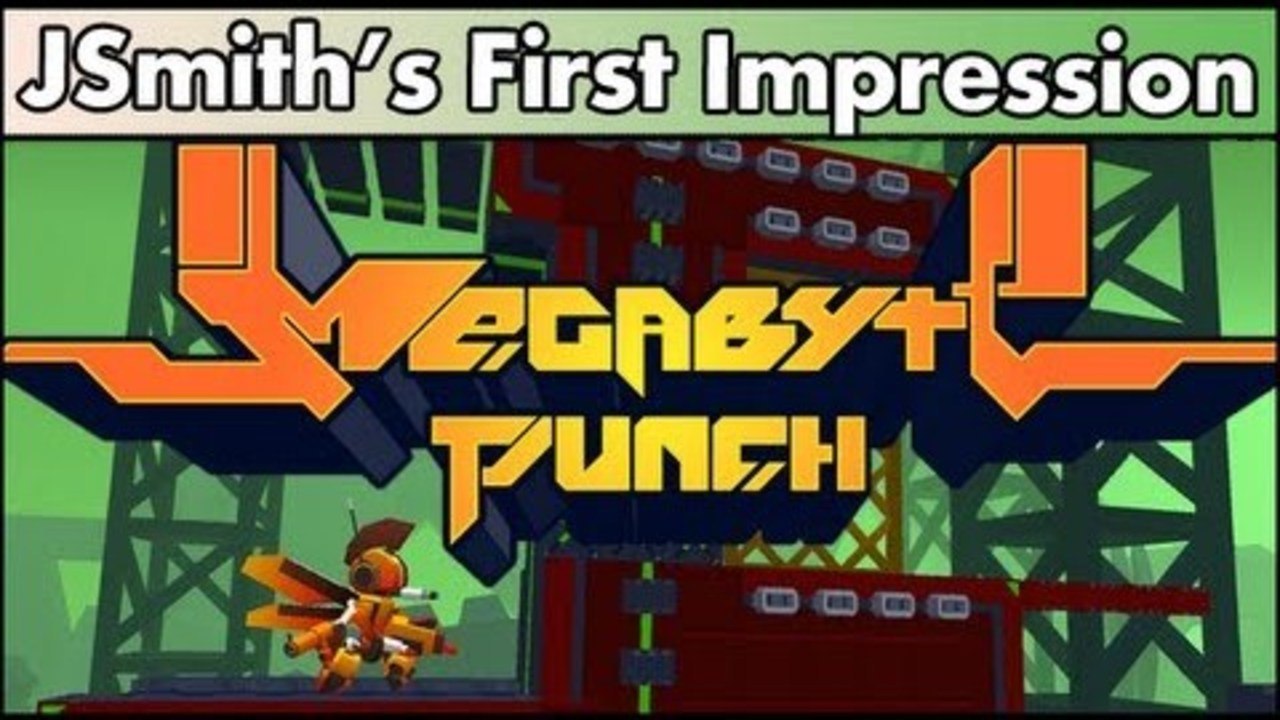 JSmith's First Impression: Megabyte Punch!