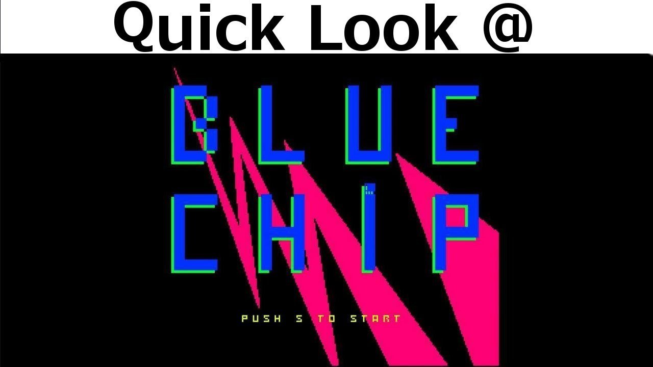 Quick Look @ Blue Chip