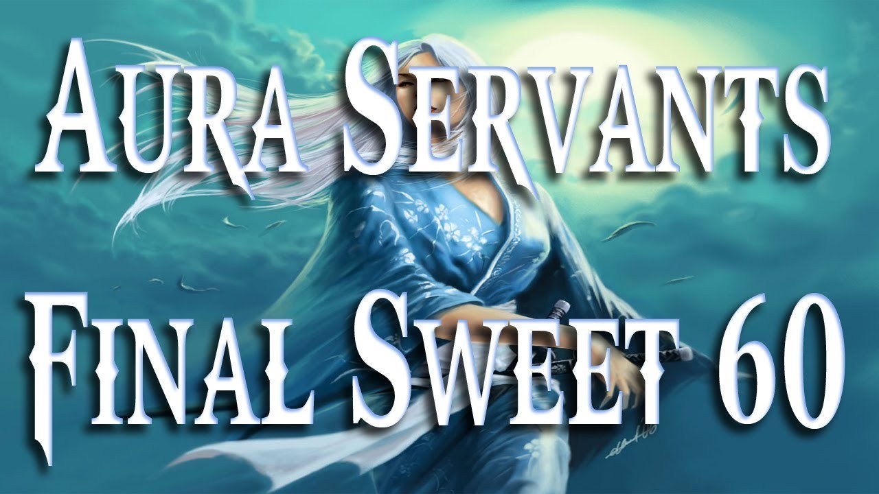 MTG 2013: Aura Servants - Sweet 60 Final Draft