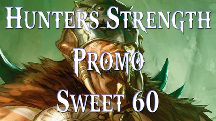 MTG DOTP 2014: Hunters Strength Deck Guide - PROMO Sweet 60