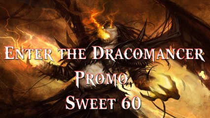 MTG DOTP 2014: Enter the Dracomancer Deck Guide - PROMO Sweet 60