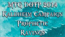 MTG DOTP 2014: Final Campaign Battle Against Ramaz ( With all Cutscenes )