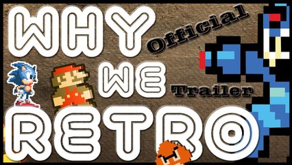 Why We Retro - Documentary - Trailer (Ft. YouTube Personalities)