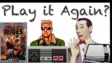 Play it Again? Bad Dudes (NES)