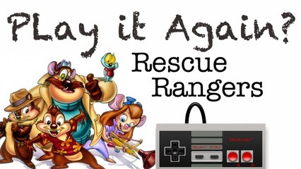 Play it Again? Chip 'n Dale Rescue Rangers (NES)