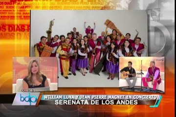 Por primera vez: William Luna y Jean Pierre Magnet "Serenata de los Andes"