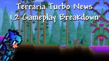 Terraria Turbo News : 1.2 Gameplay! Breakdown! Slopes, Dyes and More!