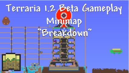 Terraria 1.2 - Beta Gameplay - Minimap "How does it work?" EXCLUSIVE
