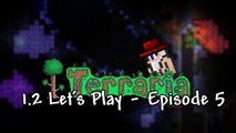 Terraria 1.2 - Letsplay Episode 5 - Solo Terraria PC Letsplay - 1.2 Gameplay - ChippyGaming