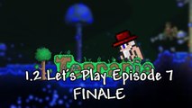 Terraria 1.2 - Letsplay Episode 7 FINALE - Solo Terraria PC Letsplay - 1.2 Gameplay - ChippyGaming