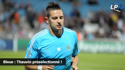 Bleus : Thauvin préselectionné !