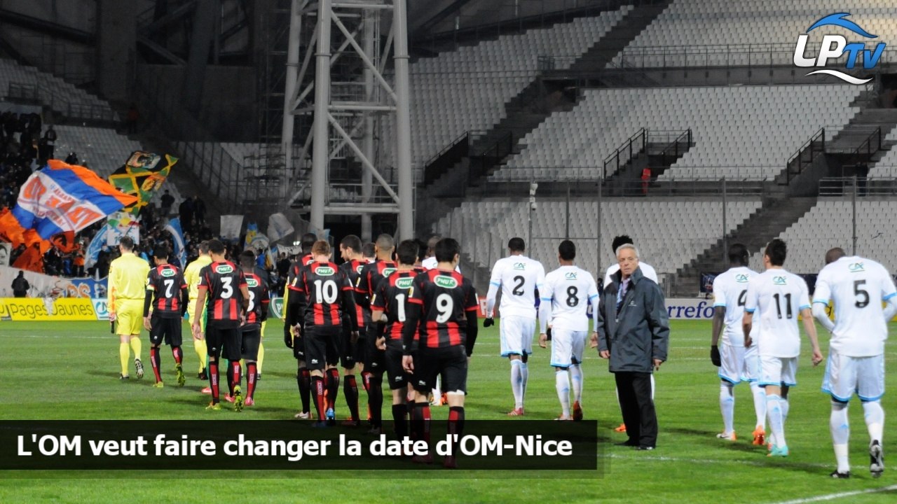 L'OM veut faire changer la date d'OM-Nice