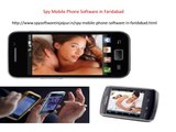 Spy Mobile Phone Software in Faridabad,Gurgaon,Noida,India