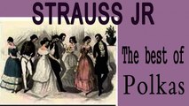 Strauss Jr - STRAUSS THE BEST OF POLKAS