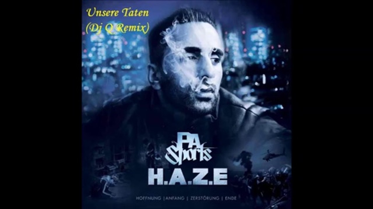 PA Sports - Unsere Taten (Dj Q Remix)