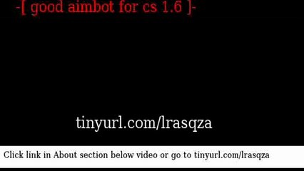 good aimbot for cs 1.6
